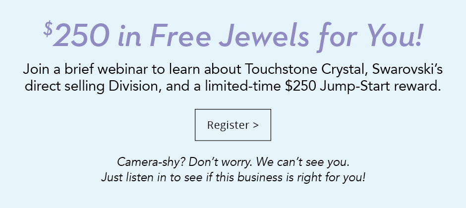 $250 in Free Jewels for You!